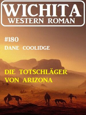 cover image of Die Totschläger von Arizona